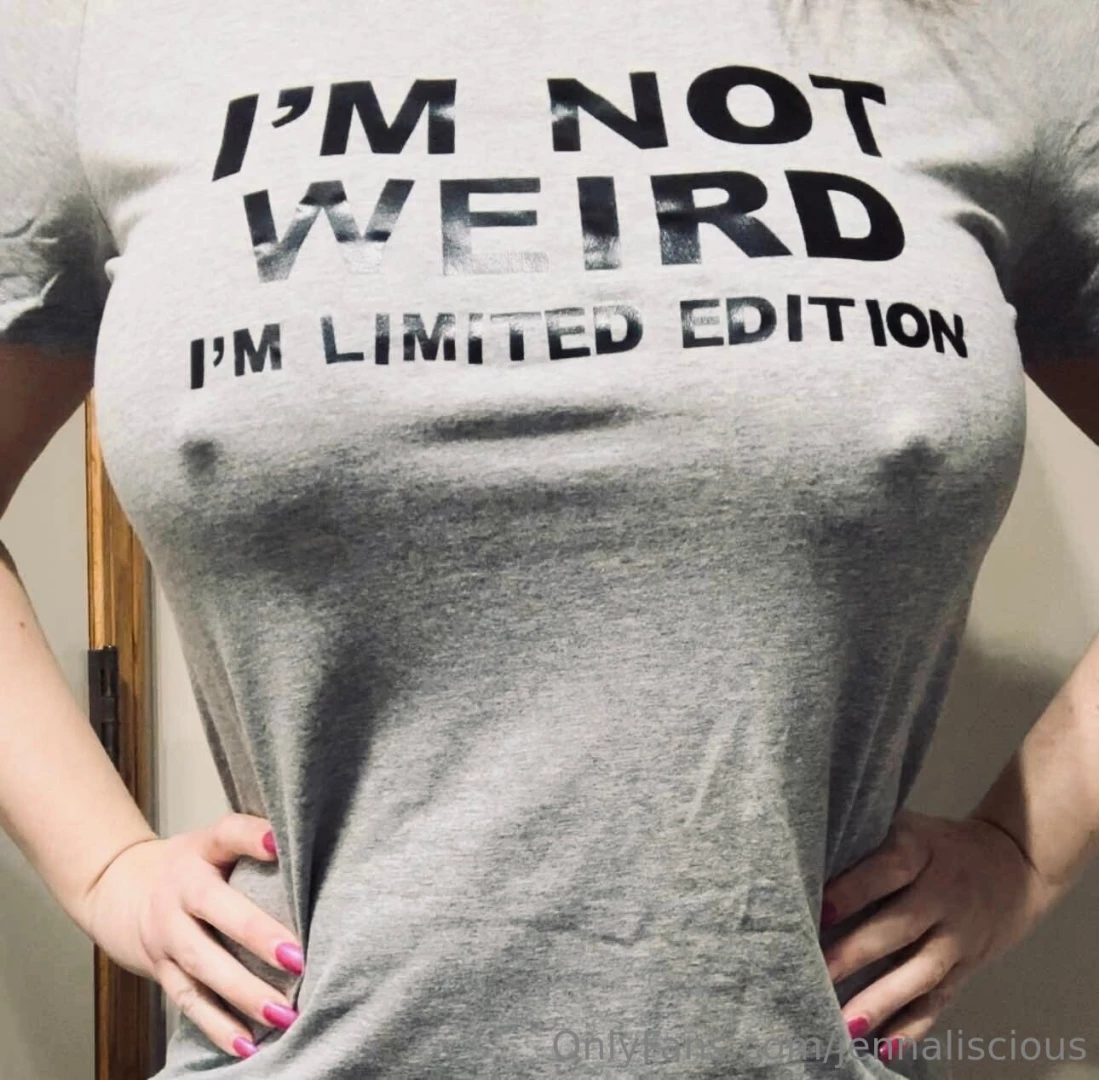 T-shirt of the day i m not weird i m limited edition special thanks to 