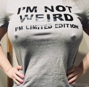 T-shirt of the day i m not weird i m limited edition special thanks to