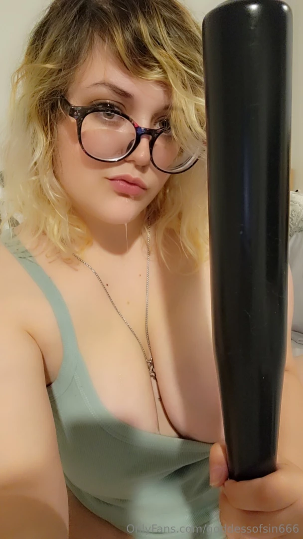 I just fucked this baseball bat 