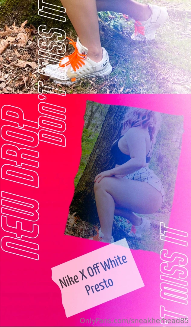 Dm me for access to the nudes from my off-white x nike presto photo part 2 
