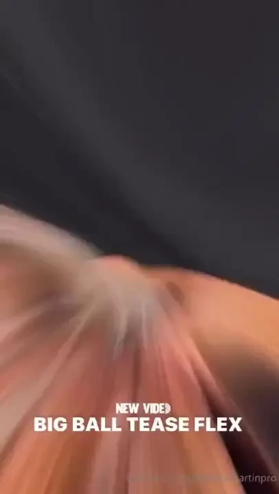 Glimpse of my new video big ball tease amp flex nude teasing flexing 