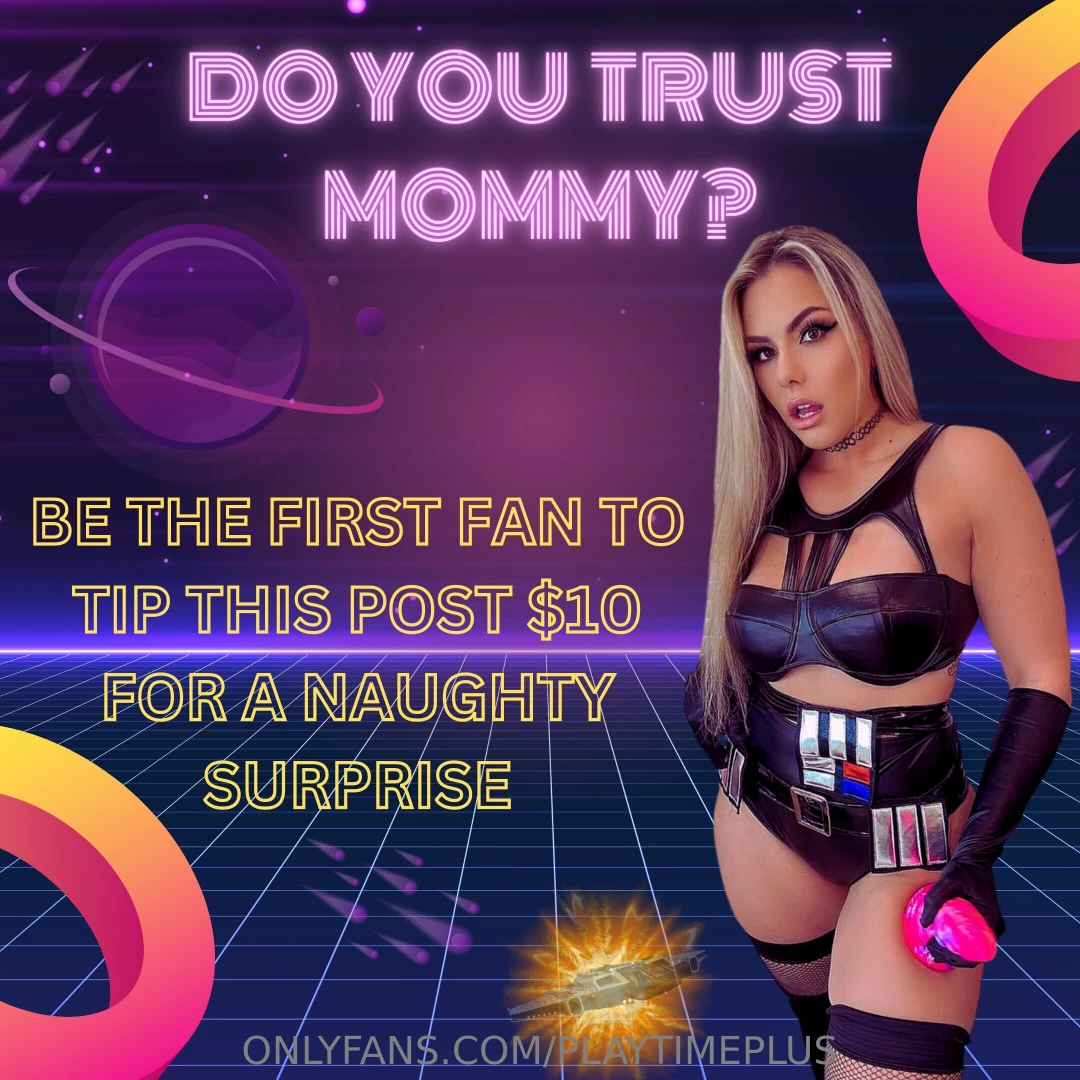 Do you trust mommy tip 10 for a naughty surprise may the 4th be with 