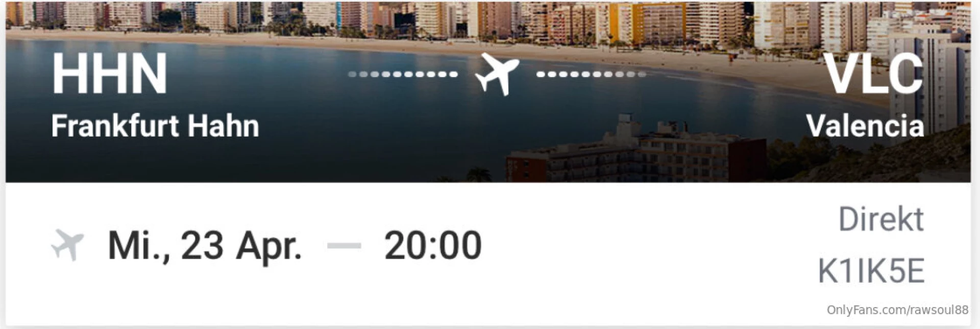 One way ticket gebucht abflug 23 april 20 00 uhr von frankfurt hahn 