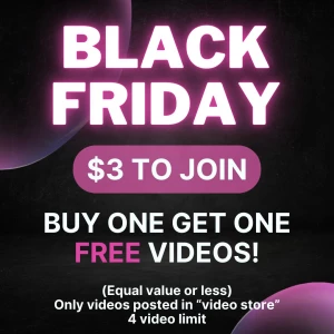 I m having a 3 black friday sale on my vip page all videos in my video