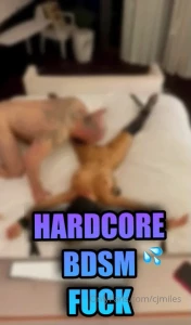 cjmiles1 - Hardcore bdsm fuck he tied me up and used me like a fuck doll before 