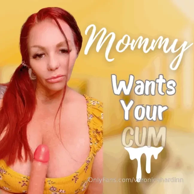 Mommy wants your cum so you better give it to me right now you promise 