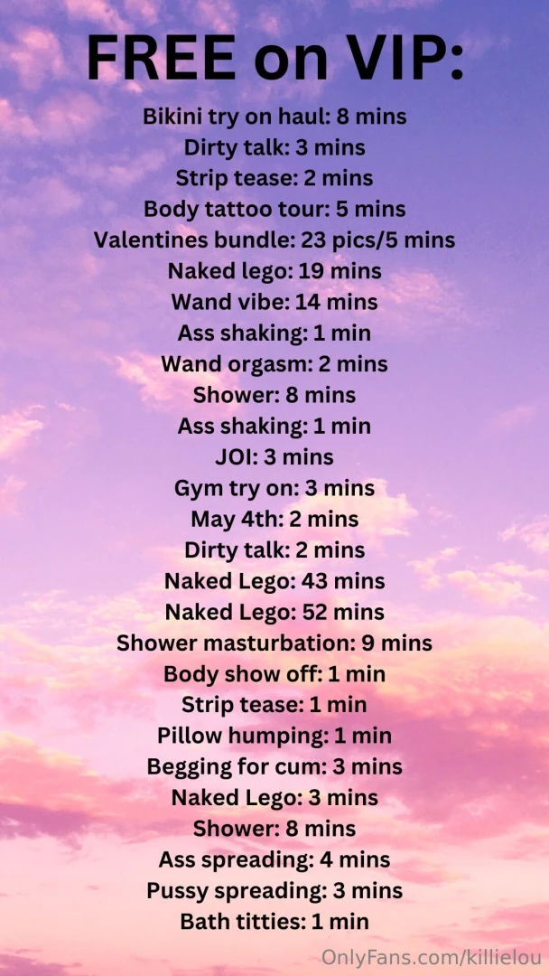 You get access to alllll these videos when you sub to killielouextra 