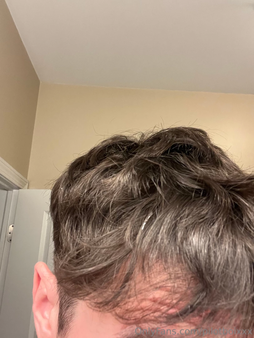 I legit came in my hair excuse the bed head better yet someone come 