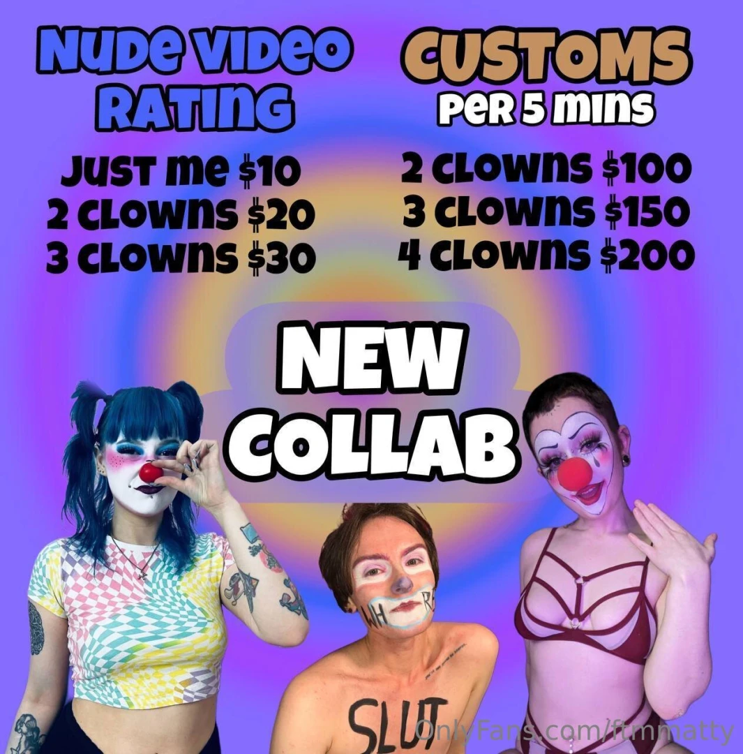 New collab we have so many clowns now there s more than enough to part 1 