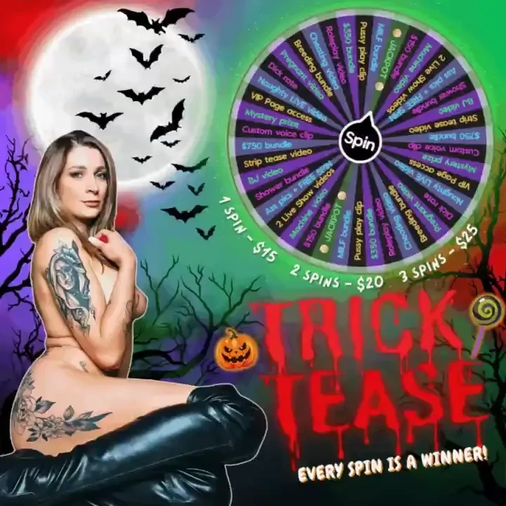 Trick or tease will you get a hot tease or a naughty trick either way 
