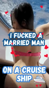 Today only first to tip 15 gets my i fucked a married man on a cruise