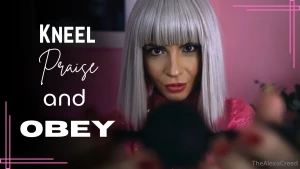 Kneel praise obey nbsp that s the only way to earn the privilege of