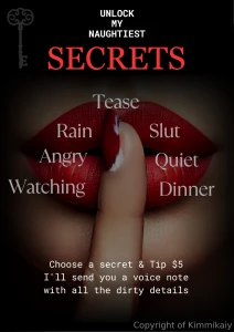 Tip and send me a dm with your preferred secret the audios will be