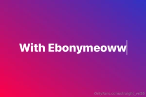 With ebonymeoww update 28 06 2025