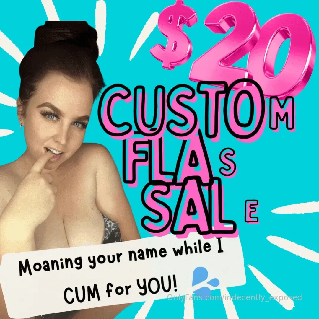 Custom flash sale want to hear me moaning your name whilst i fuck my 