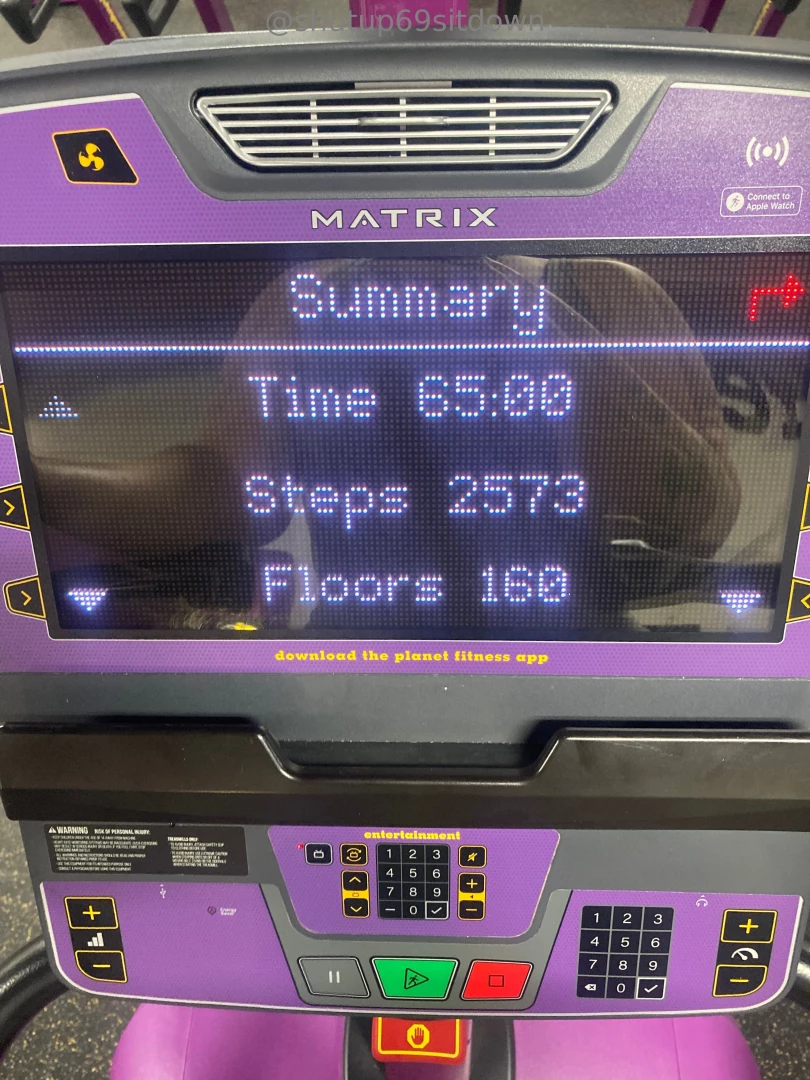 Back on my stairmaster bullshit 65 min later and my panties are just 
