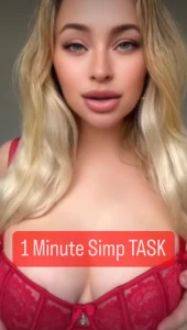 1 minute simp task i know how desperate you are to serve me and today