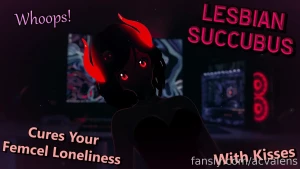 F4f lesbian succubus kisses you to help cure your femcel loneliness