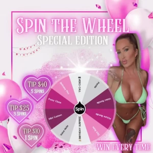Cum and spin my birthday wheel baby every tip and spin is a win https