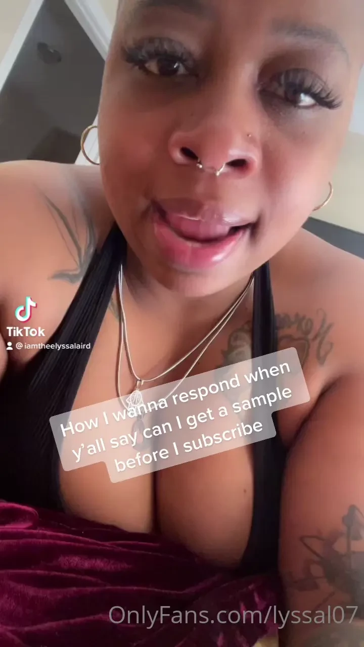 If y all just don t go head and subscribe to iamlyssalaird 