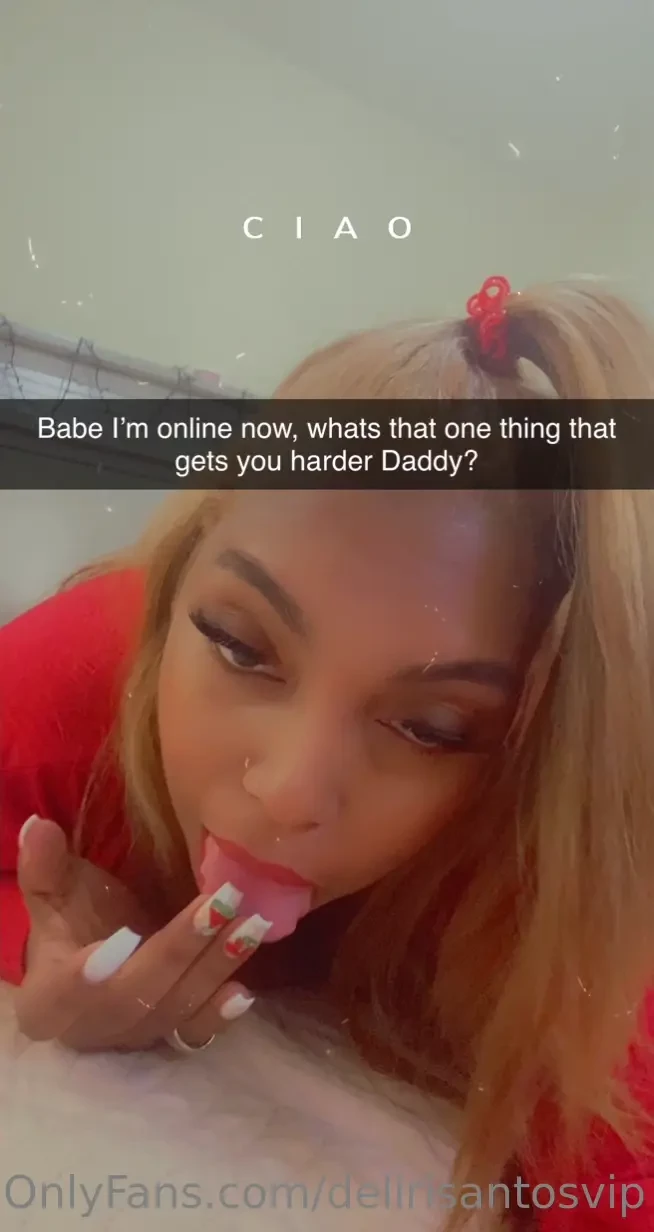 Babe i m online now whats that one thing that gets you harder daddy 