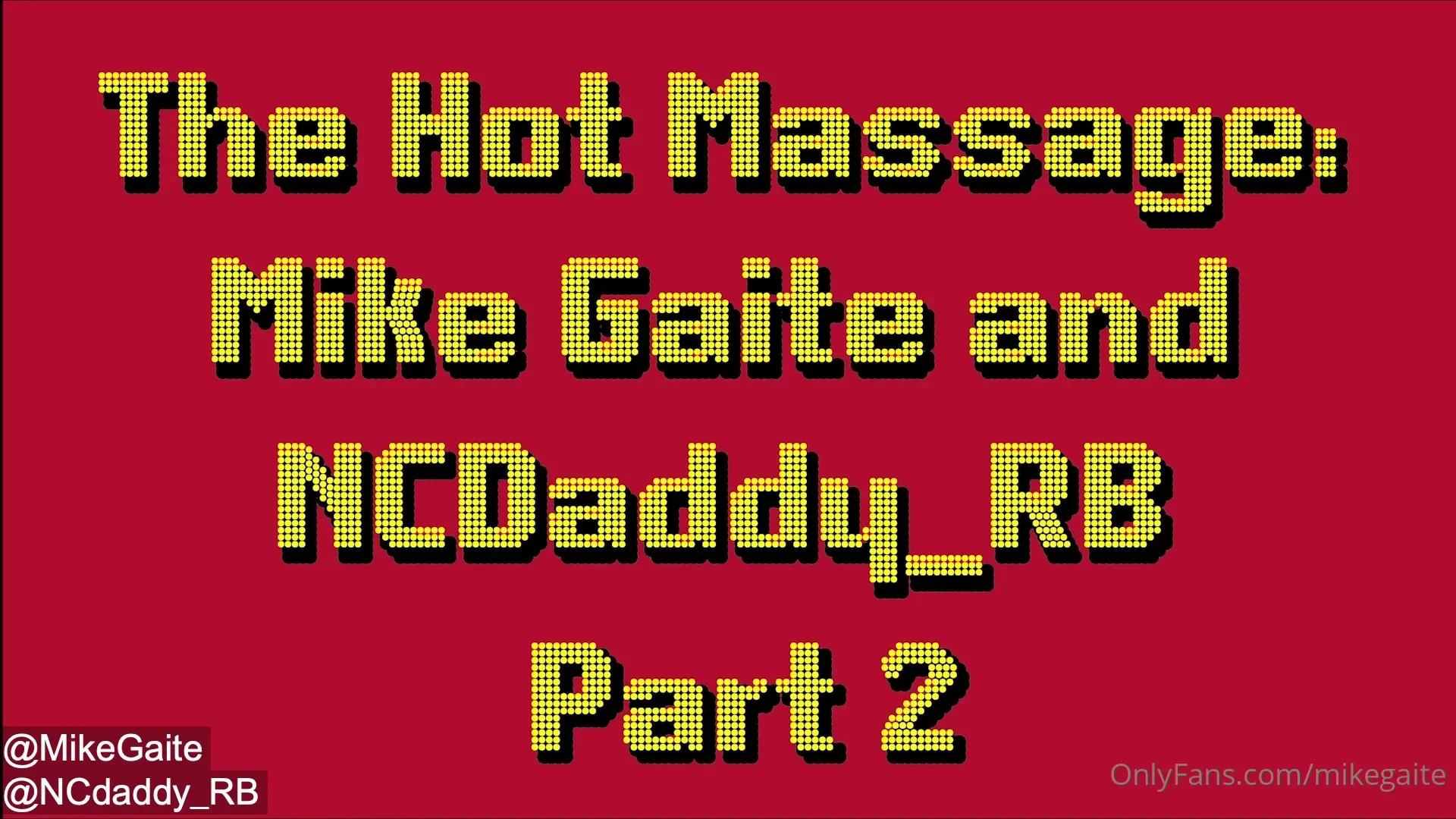 Part two of new massage video with ncdaddy_rb 