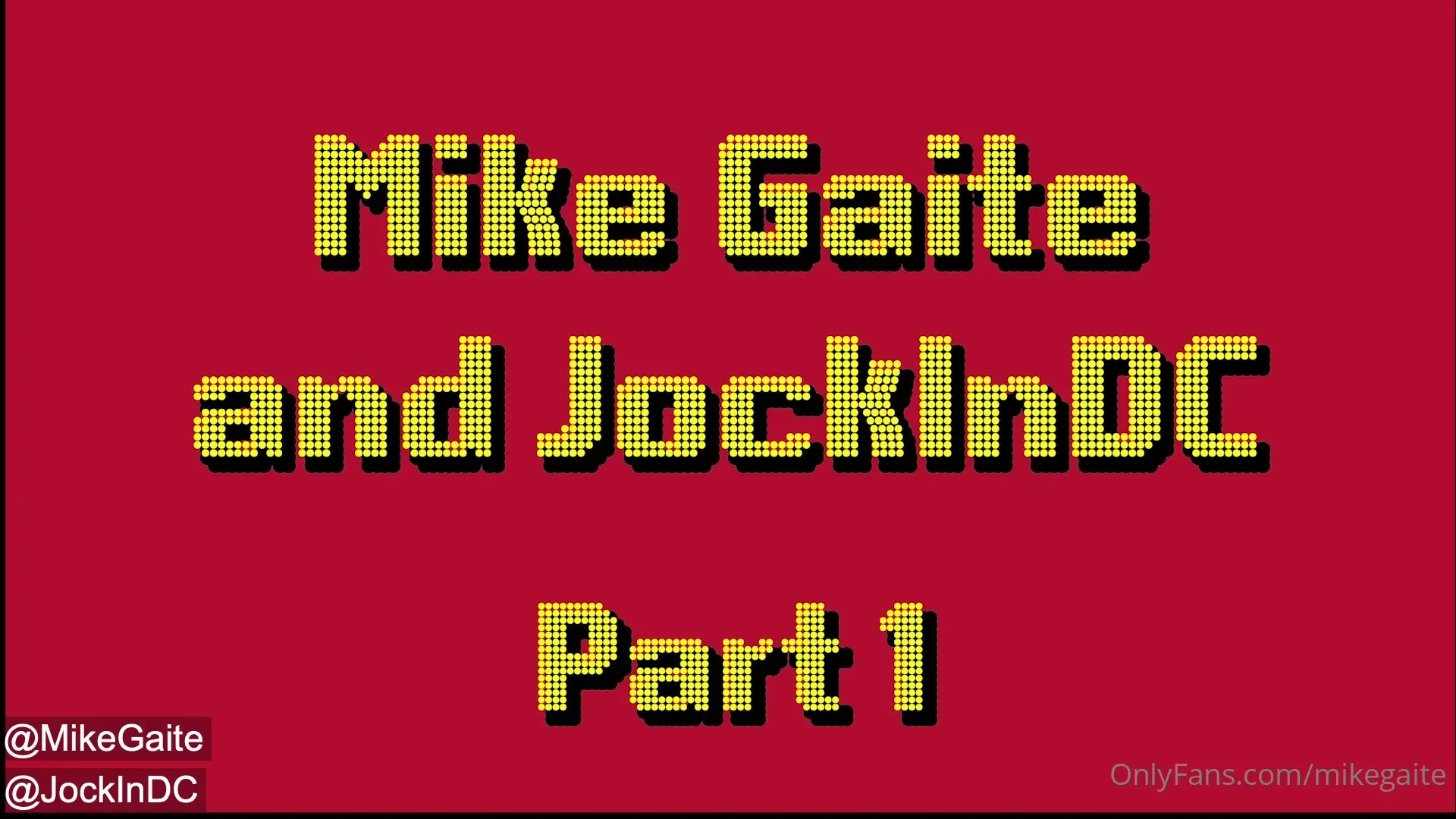 Part one with jockindc 