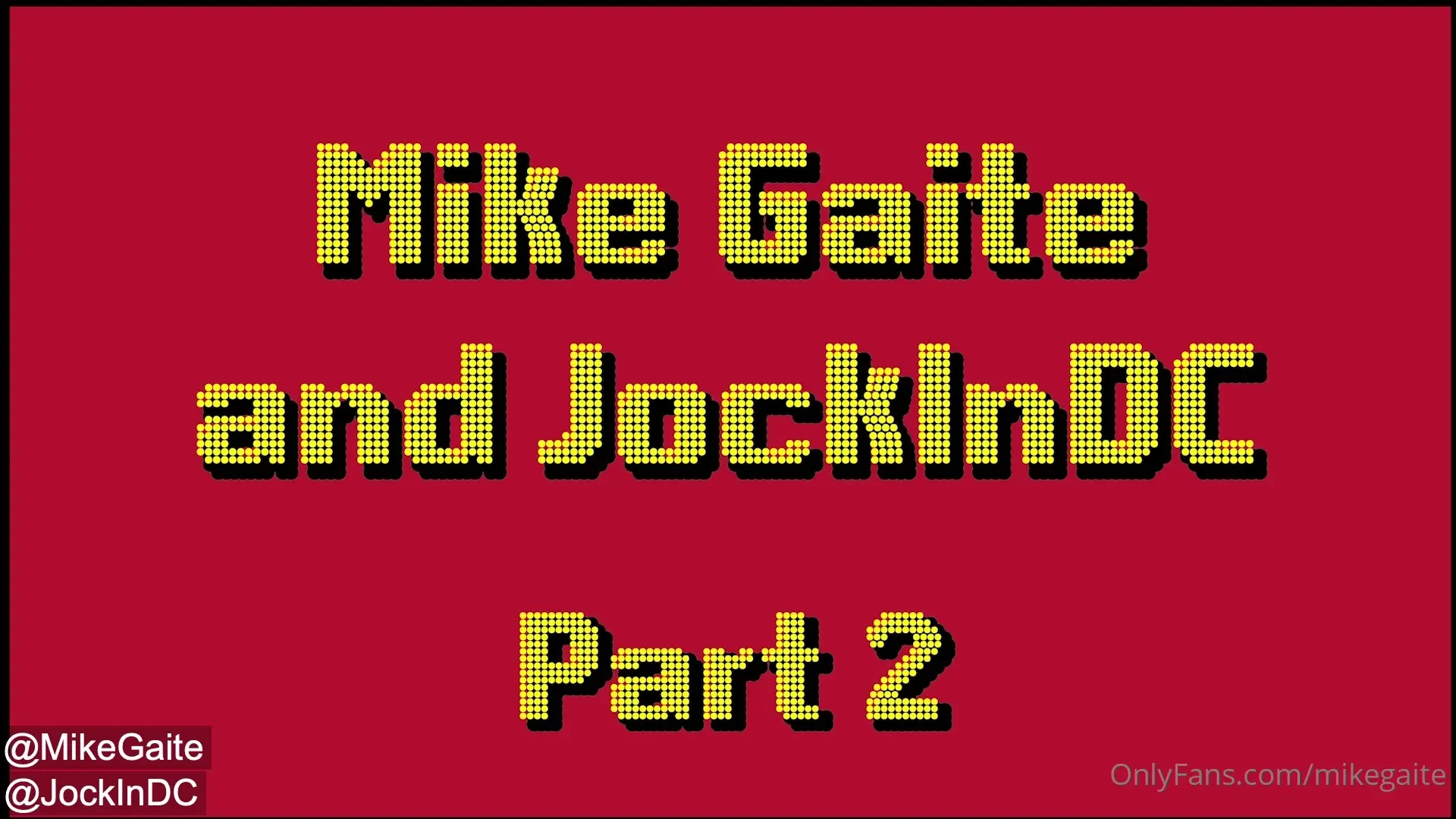 Part two with jockindc 