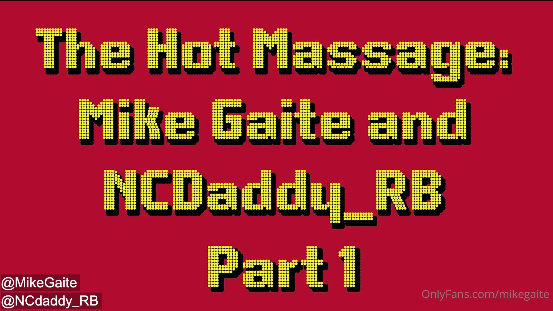 New massage video part one with ncdaddy_rb out now 