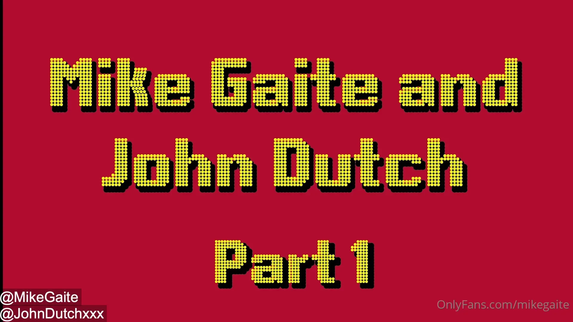 Part one of a new film where i top johndutchxxx 