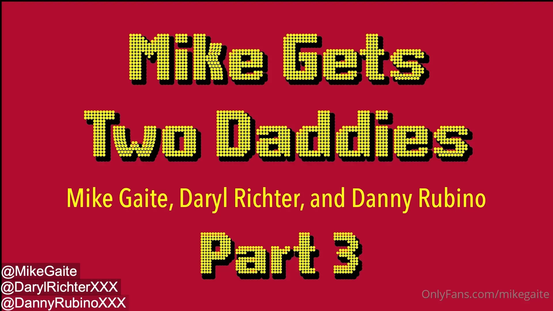 Part three with darylrichter and dannyrubino 