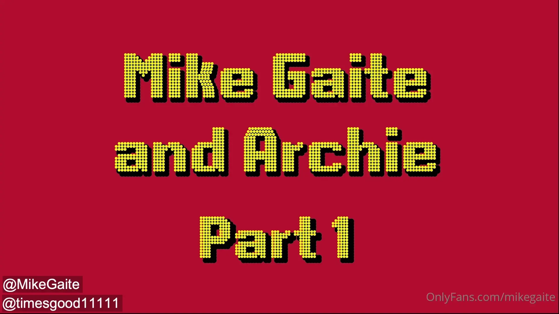 Posting part 1 now my second hook up with timesgood111111 has archie 