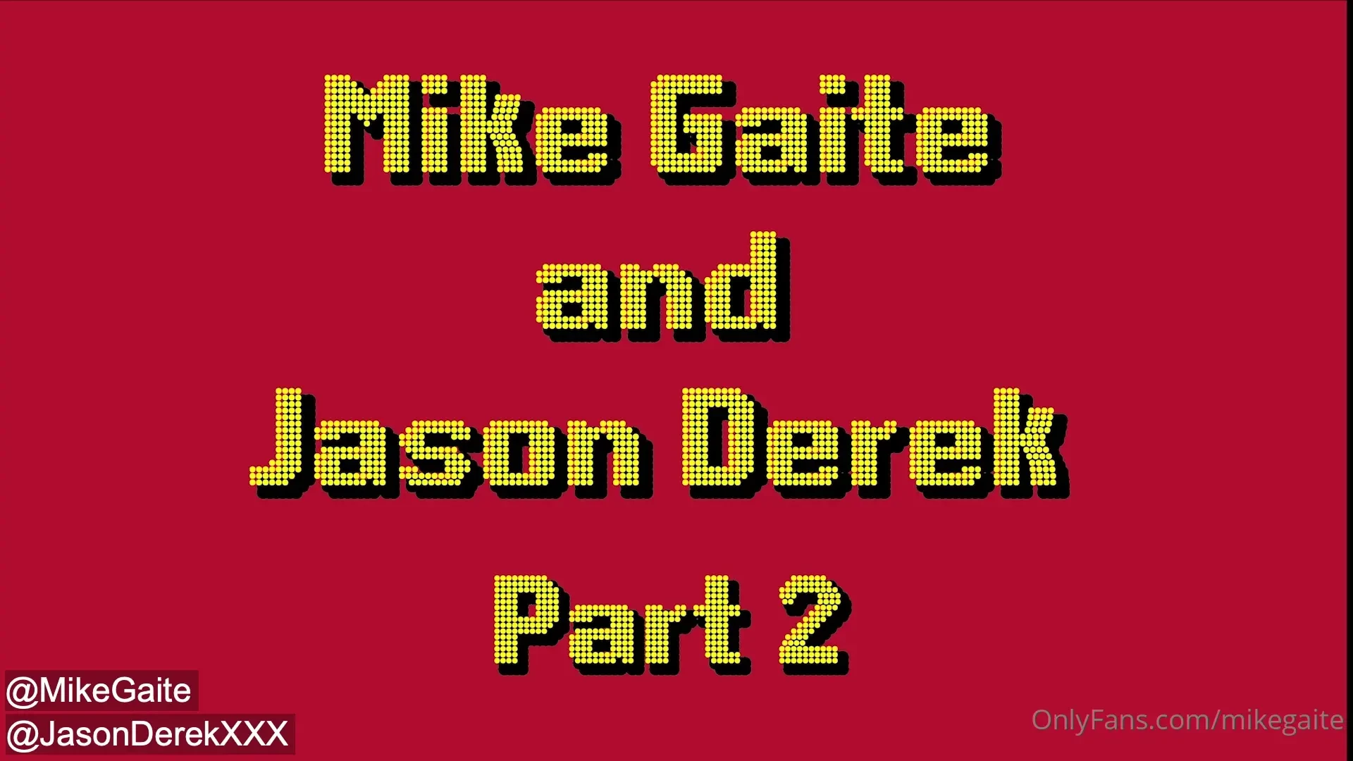 Part 2 posting now my big cock fuck continues with jasonderekxxx as i 