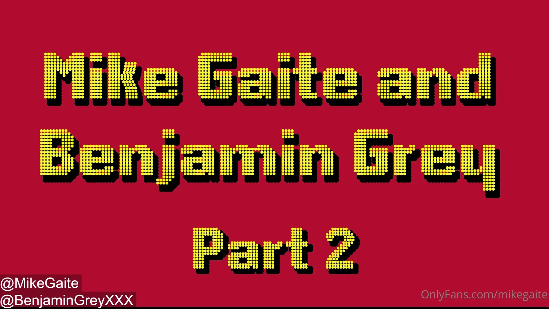 Part two with benjamingreyxxx 