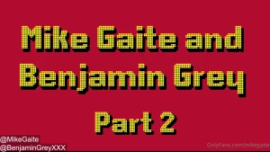 Part two with benjamingreyxxx