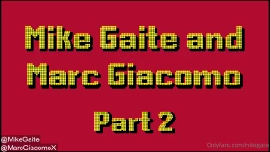 Part two with marcgiacomo