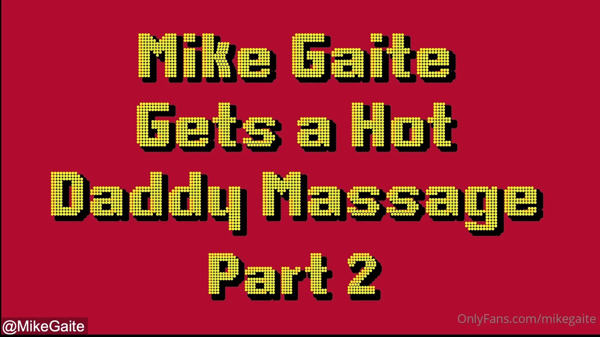 Posting part 2 now my daddy massage continues with massaging and oral 