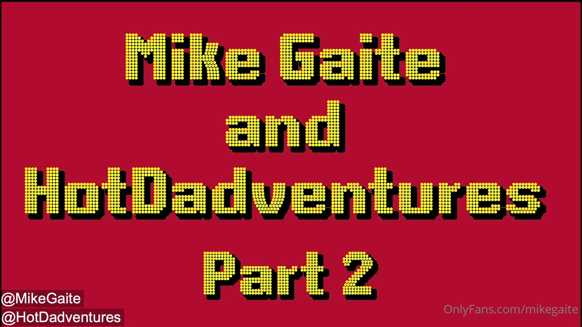 Part 2 of my hot fuck and cock riding with hotdadventures is up now 