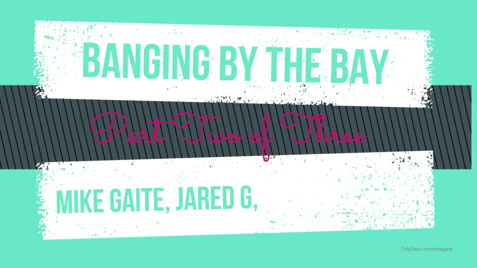 Part two of banging by the bay posting now with xxxjared_g and 