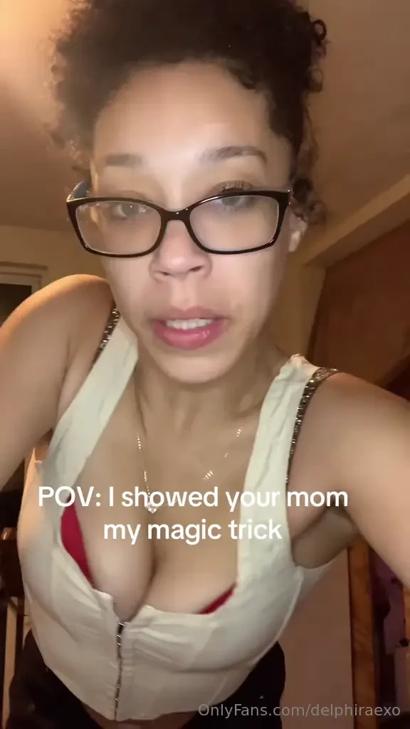 Do you think your mom would approve 