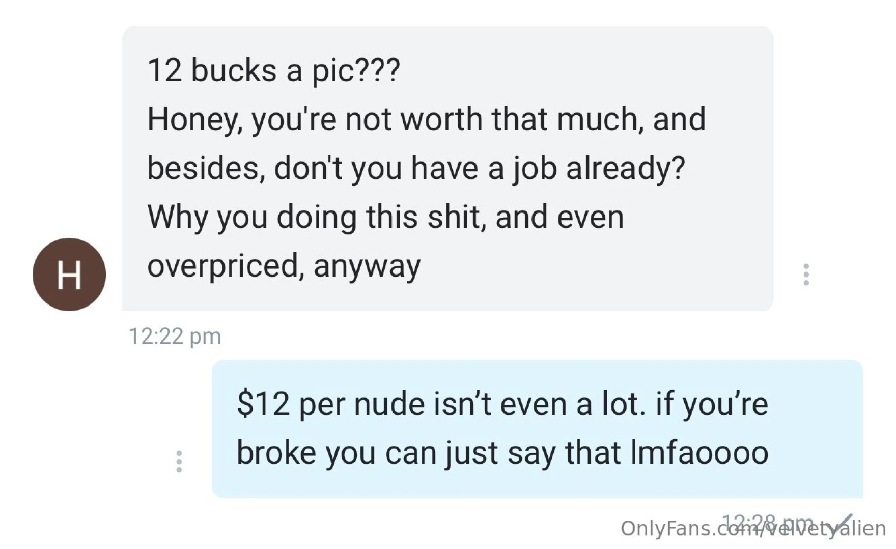 I m sorry but if you have this mindset why are you even here lmfao 