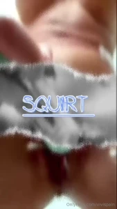 Today only 3 squirt videos for a special price i ll show you how i cum