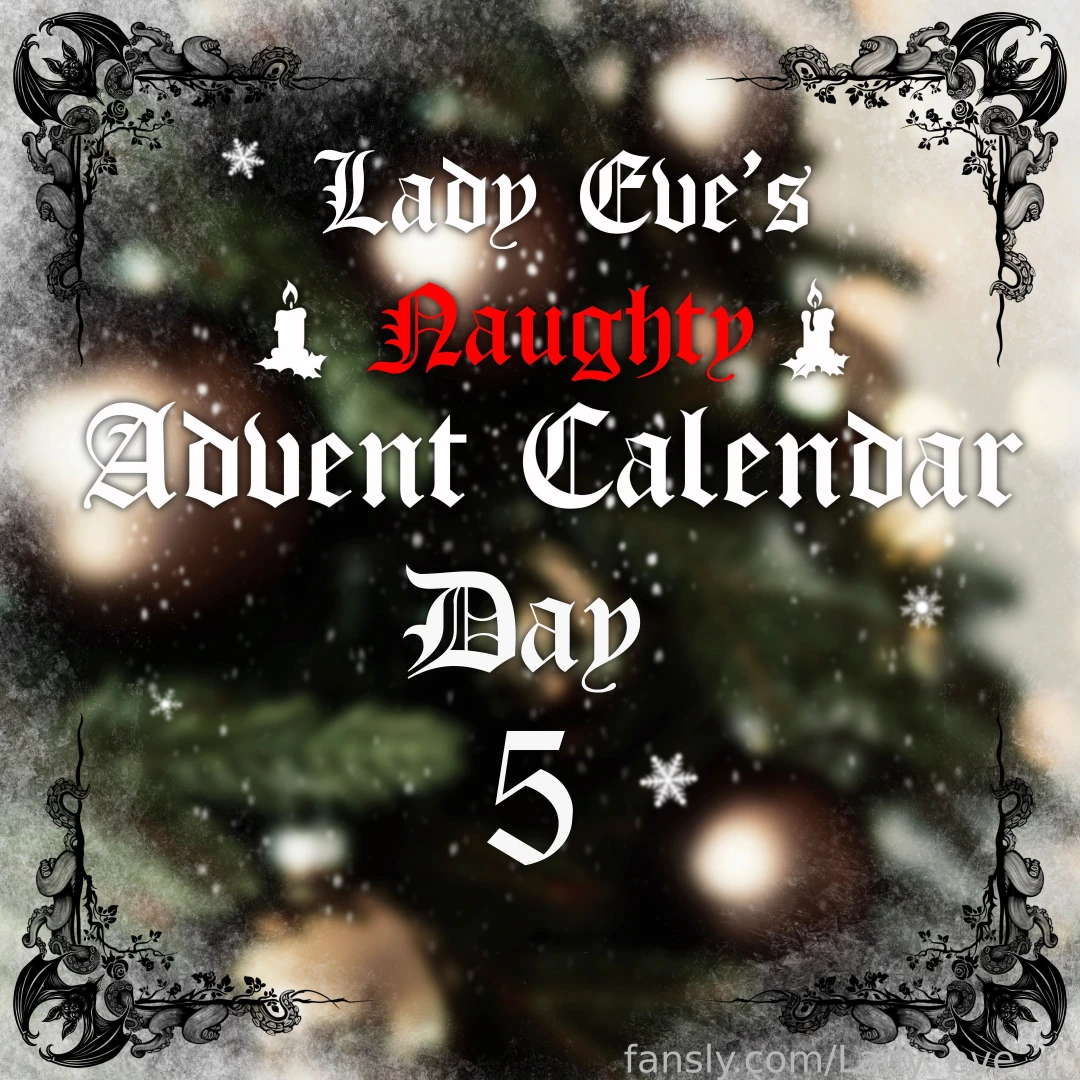Lady eve s naughty advent calendar - day 5 -contest closed - today s 