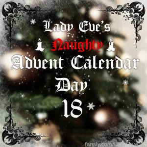 Lady eve s naughty advent calendar - day 18 are you feeling more part 3