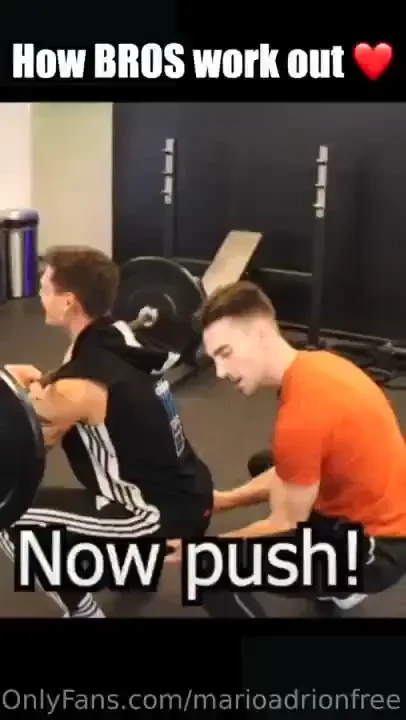 How bros work out 