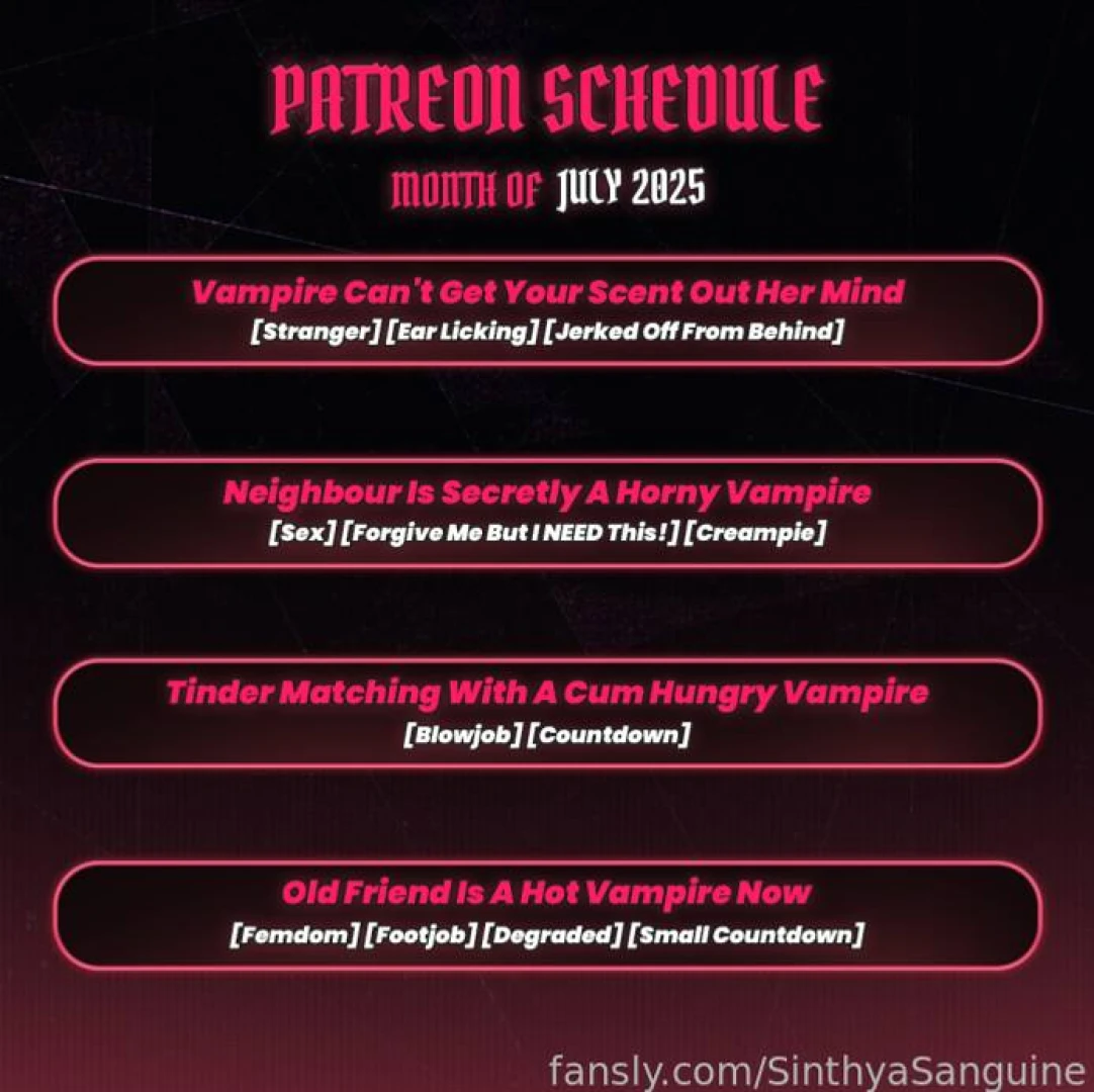 My exclusive patreon audio schedule for july ever wanted your vampire 