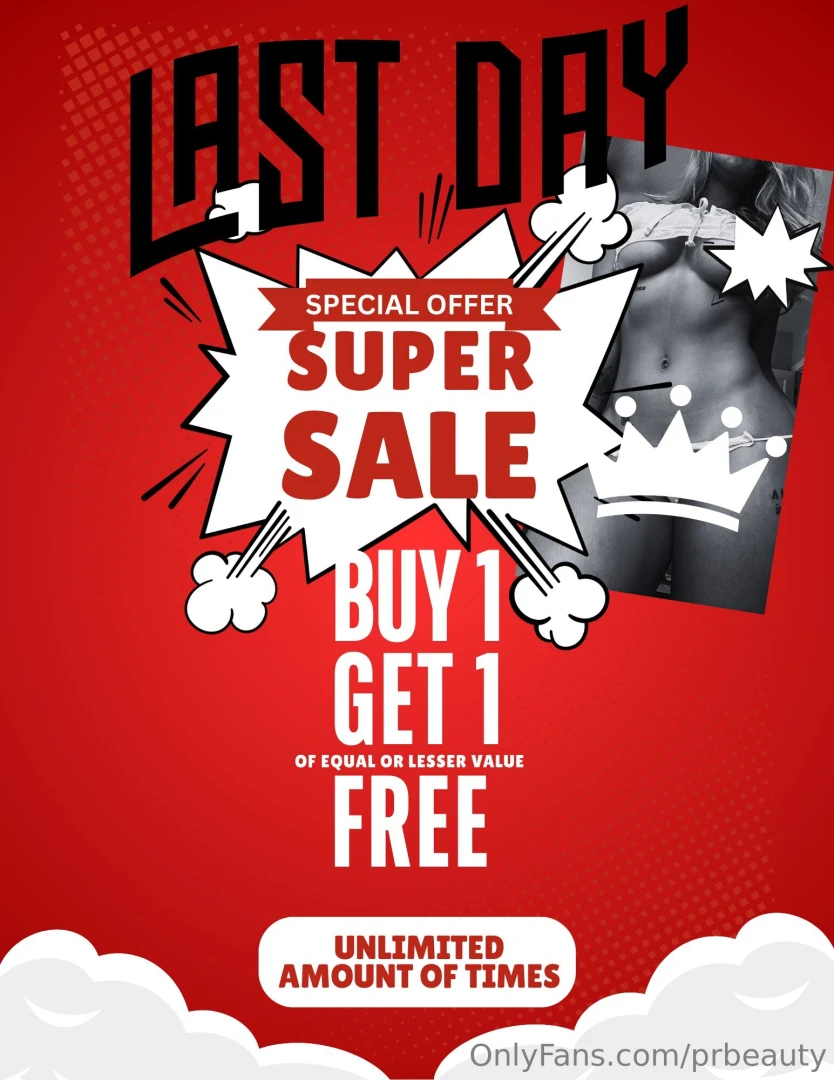 Last day for buy 1 get 1 free get your content now 