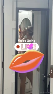 Going live when do you want me baby