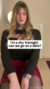 I guess i am already ready for whatever comes after the date tgirl