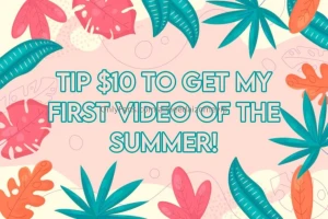 It s summer first fan to tip gets my first vid of the summer